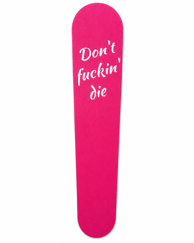Tank Trim - Don't F*ckin DIe - Pink/White - 08-22 Street & Road Glide